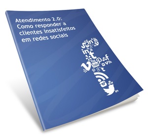 E-book-gratuito-auxilia-empresas-responder-a-clientes-insatisfeitos-em-redes-sociais-televendas-cobranca